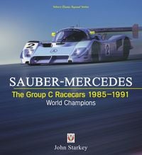 Produktbild: Sauber-Mercedes - The Group C Racecars 1985-1991