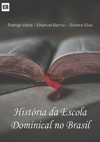 Produktbild: A Hist&oacute;ria Da Escola Dominical