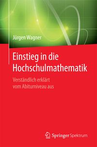 Produktbild: Einstieg in die Hochschulmathematik