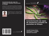 Produktbild: Caracterizaci&oacute;n de cepas de neumococo aisladas de pacientes en Etiop&iacute;a