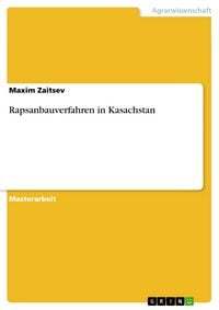 Produktbild: Rapsanbauverfahren in Kasachstan