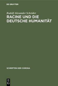 Produktbild: Racine und die deutsche Humanit&auml;t