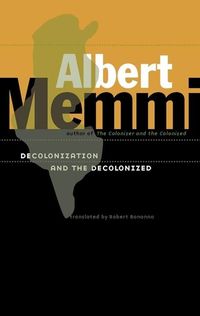 Produktbild: Memmi, A: Decolonization and the Decolonized
