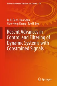 Produktbild: Recent Advances in Control and Filtering of Dynamic Systems with Constrained Signals