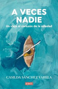 Produktbild: A Veces Nadie / Sometimes No One