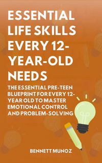Produktbild: Essential Life Skills Every 12-Year Old Needs