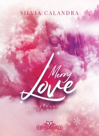Produktbild: Merry Love. Un fidanzato sotto l'albero