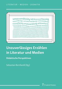 Produktbild: Unzuverl&auml;ssiges Erz&auml;hlen in Literatur und Medien