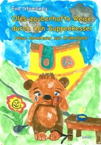 Produktbild: Oles zauberhafte Reise durch den Suppenkessel - Neue Abenteuer aus Kr&uuml;melland