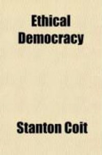 Produktbild: Ethical Democracy; Essays in Social Dynamics