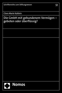 Produktbild: Die GmbH mit gebundenem Verm&ouml;gen - geboten oder &uuml;berfl&uuml;ssig?