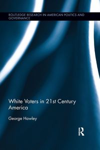 Produktbild: White Voters in 21st Century America