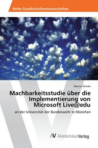 Produktbild: Machbarkeitsstudie &uuml;ber die Implementierung von Microsoft Live@edu