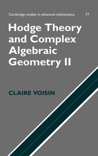 Produktbild: Hodge Theory and Complex Algebraic Geometry II