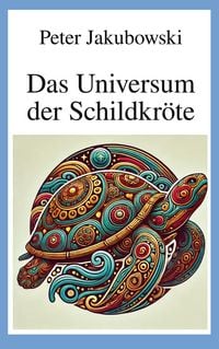 Produktbild: Das Universum der Schildkr&ouml;te