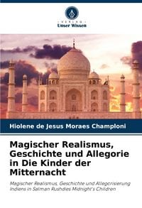 Produktbild: Magischer Realismus, Geschichte und Allegorie in Die Kinder der Mitternacht