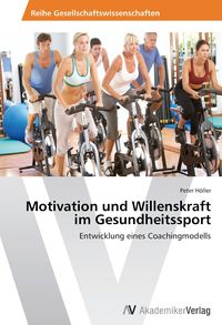 Produktbild: Motivation und Willenskraft im Gesundheitssport
