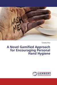 Produktbild: A Novel Gamified Approach for Encouraging Personal Hand Hygiene