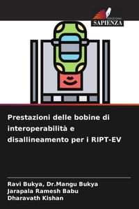 Produktbild: Prestazioni delle bobine di interoperabilit&agrave; e disallineamento per i RIPT-EV