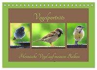 Produktbild: Vogelportr&auml;ts - Heimische V&ouml;gel auf meinem Balkon (Tischkalender 2026 DIN A5 quer), CALVENDO Monatskalender