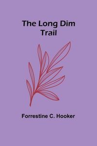 Produktbild: The Long Dim Trail