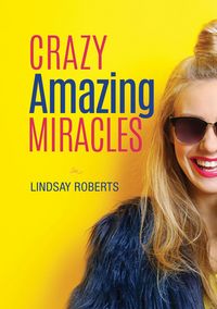 Produktbild: Crazy Amazing Miracles