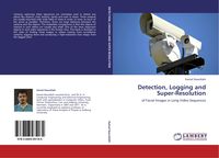 Produktbild: Detection, Logging and Super-Resolution