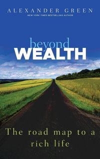 Produktbild: Beyond Wealth - The Road Map to a Rich Life