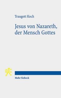 Produktbild: Jesus von Nazareth, der Mensch Gottes