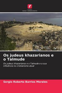 Produktbild: Os judeus khazarianos e o Talmude