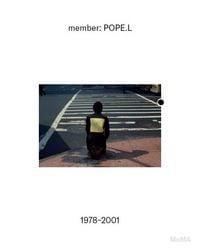 Produktbild: member: Pope.L, 1978-2001