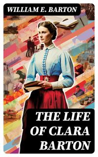 Produktbild: The Life of Clara Barton