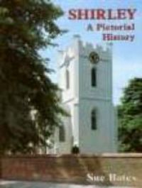 Produktbild: Bates, S: Shirley A Pictorial History