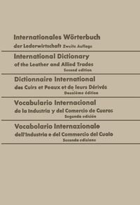 Produktbild: Internationales W&ouml;rterbuch der Lederwirtschaft / International Dictionary of the Leather and Allied Trades / Dictionnaire International des Cuirs et P