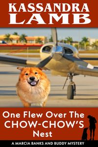 Produktbild: One Flew Over the Chow-Chow's Nest (A Marcia Banks and Buddy Mystery, #11)