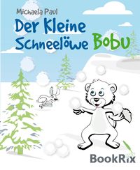 Produktbild: Der kleine Schneel&ouml;we Bobu 2