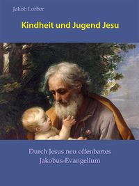 Produktbild: Kindheit und Jugend Jesu
