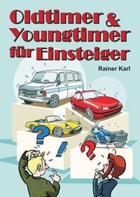 Produktbild: Oldtimer & Youngtimer f&uuml;r Einsteiger