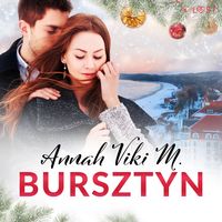 Produktbild: Bursztyn. W jego młodych ramionach &ndash; świąteczna erotyka