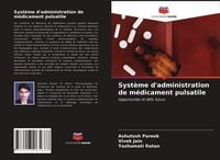 Produktbild: Syst&egrave;me d'administration de m&eacute;dicament pulsatile