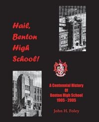 Produktbild: Hail, Benton High School