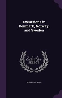 Produktbild: Excursions in Denmark Norway &