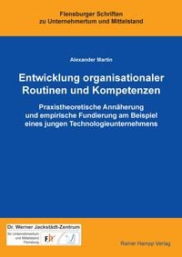 Produktbild: Entwicklung organisationaler Routinen und Kompetenzen