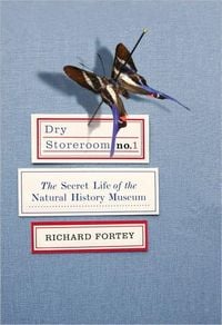 Produktbild: Dry Storeroom No. 1: The Secret Life of the Natural History Museum