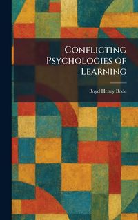 Produktbild: Conflicting Psychologies of Learning