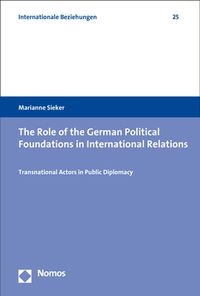 Produktbild: The Role of the German Political Foundations in International Relations