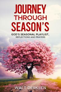 Produktbild: Journey Through Season's God's Seasonal Playlist, Reflections and Prayers