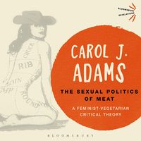 Produktbild: The Sexual Politics of Meat - 25th Anniversary Edition