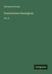 Produktbild: Praelectiones theologicae