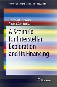 Produktbild: A Scenario for Interstellar Exploration and Its Financing